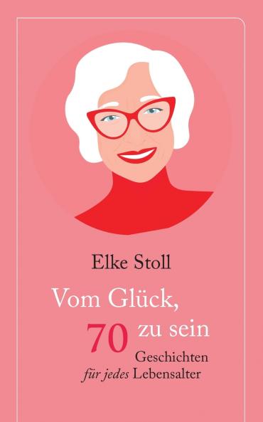 Vom Glück 70 zu sein