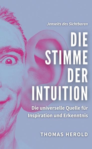Die Stimme der Intuition