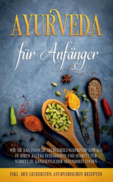 Ayurveda für Anfänger