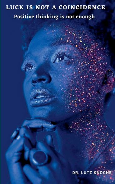 Luck is not a coincidence