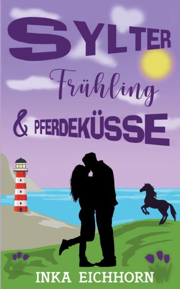 Sylter Frühling und Pferdeküsse