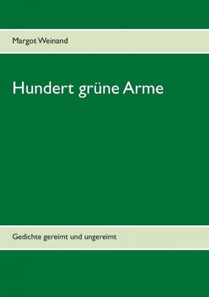 Hundert grüne Arme