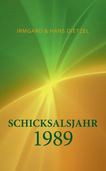 Schicksalsjahr 1989