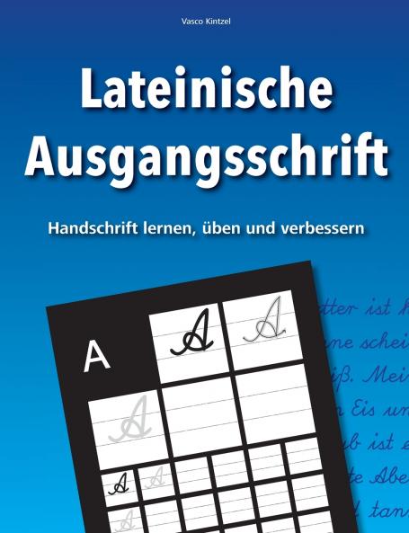 Lateinische Ausgangsschrift - Handschrift lernen üben und verbessern