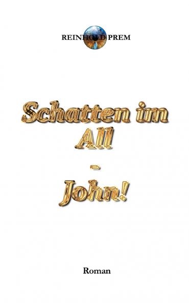 Schatten im All