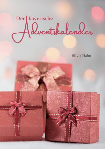 Der bayerische Adventskalender