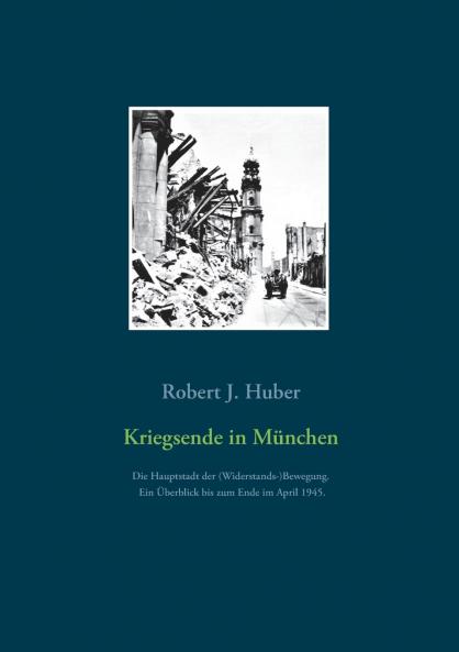 Kriegsende in München
