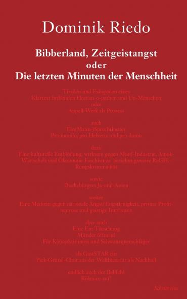 Bibberland Zeitgeistangst oder Die letzten Minuten der Menschheit