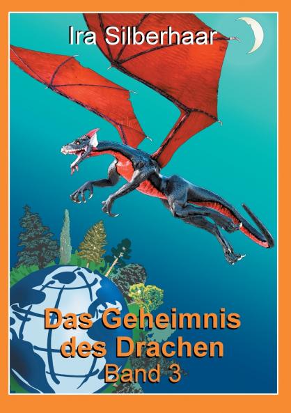 Das Geheimnis des Drachen Band 3