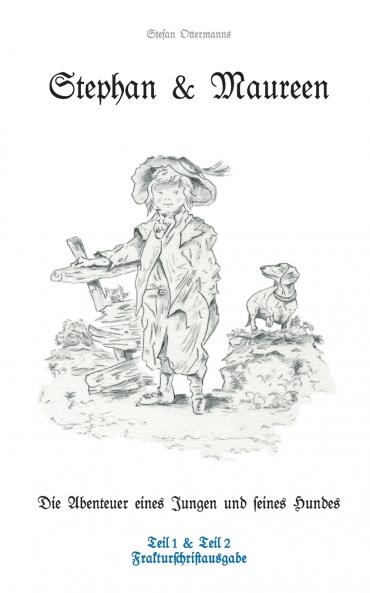 Stephan und Maureen - Frakturschriftausgabe