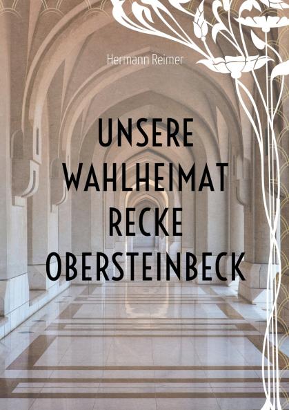 Unsere Wahlheimat Recke Obersteinbeck