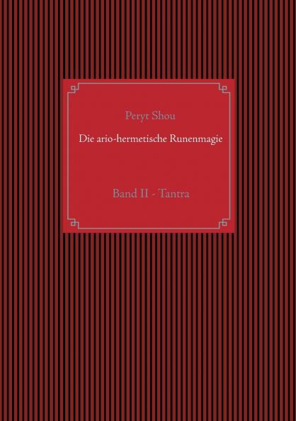 Die ario-hermetische Runenmagie