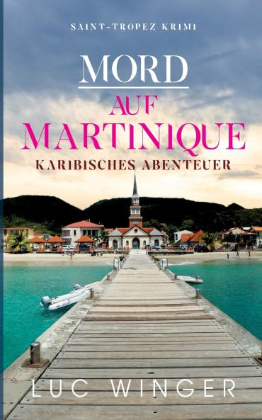 Mord auf Martinique