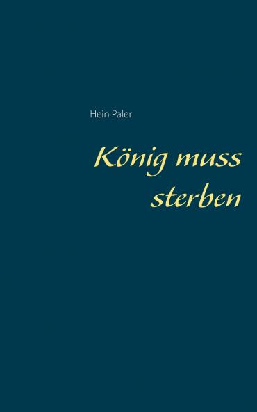 K��nig muss sterben