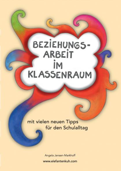 Beziehungsarbeit im Klassenraum