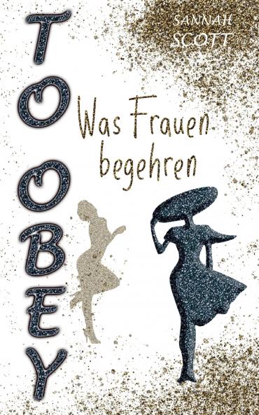 To Obey - Was Frauen begehren
