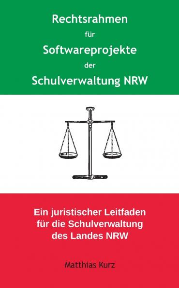 Rechtsrahmen für Softwareprojekte der Schulverwaltung NRW