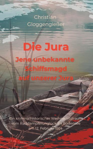 Die Jura Jene unbekannte Schiffsmagd auf unserer Jura