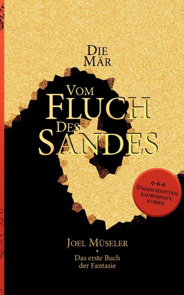 Die Mär vom Fluch des Sandes - Das erste Buch der Fantasie