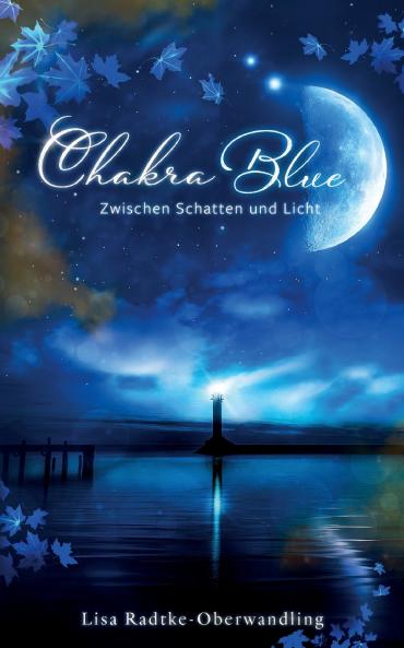 Chakra Blue - Zwischen Schatten und Licht
