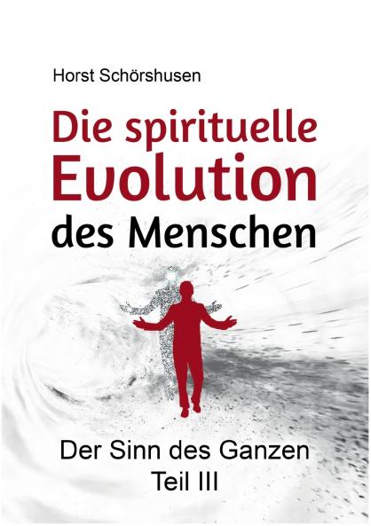 Die spirituelle Evolution des Menschen