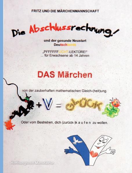 Die Abschlussrechnung und der gesunde Neustart Deutschlands