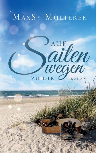 Auf Saitenwegen zu dir