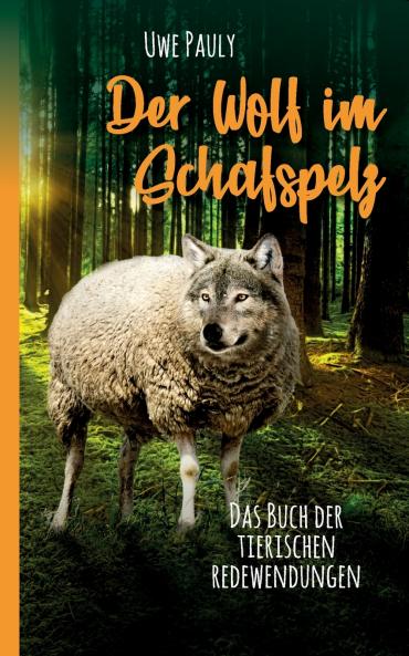 Der Wolf im Schafspelz