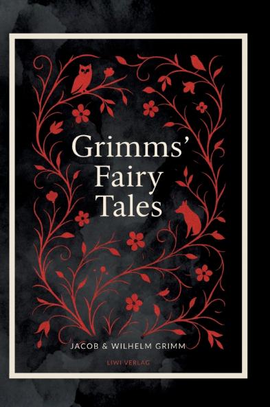 Grimms' Fairy Tales (Complete English Edition)