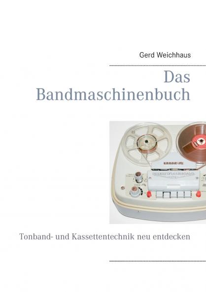 Das Bandmaschinenbuch