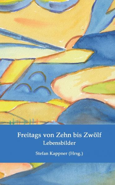 Freitags von Zehn bis Zwölf