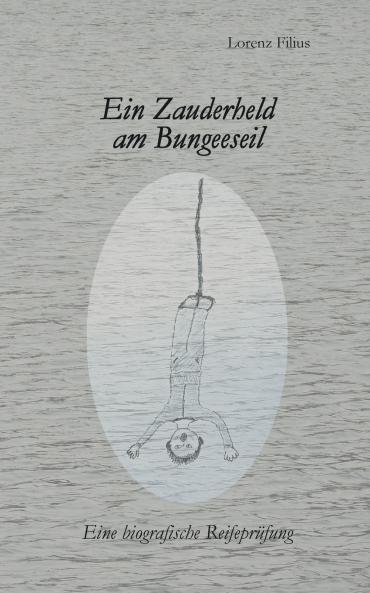 Ein Zauderheld am Bungeeseil