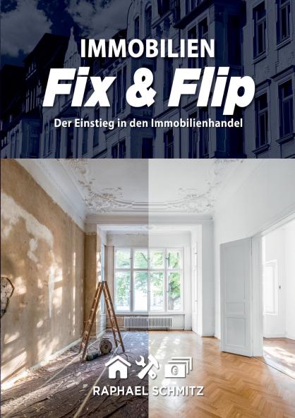 Immobilien Fix & Flip