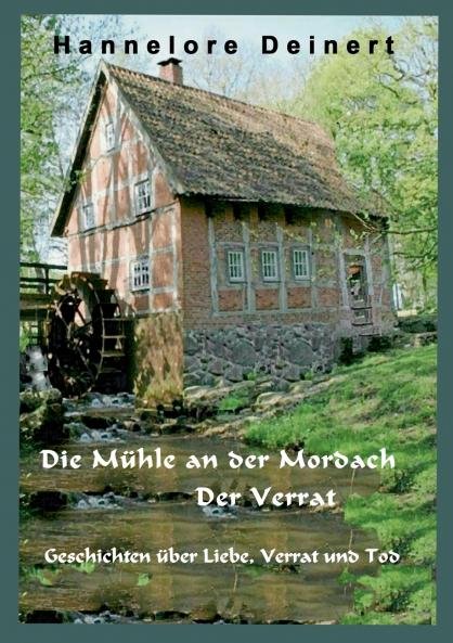 Die Mühle an der Mordach