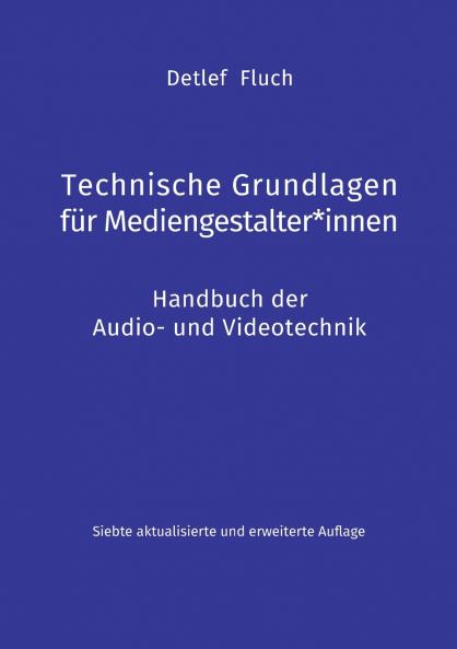 Technische Grundlagen für Mediengestalter*innen