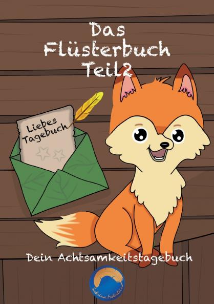 Das Flüsterbuch Teil 2