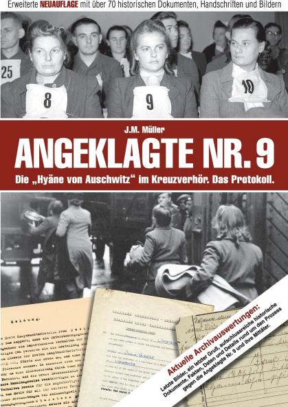 Angeklagte Nr. 9 - Die Hyäne von Auschwitz im Kreuzverhör. Das Protokoll.