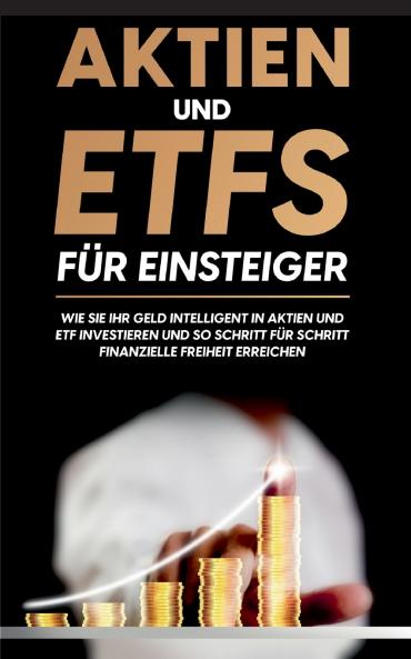 Aktien und ETFs für Einsteiger