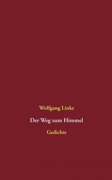 Der Weg zum Himmel