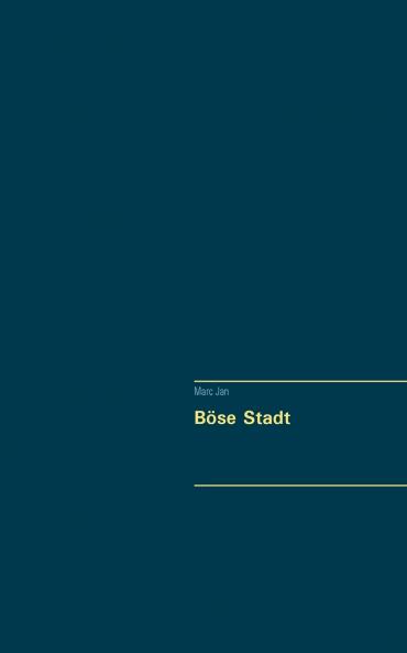 B��se Stadt