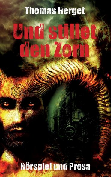 Und stillet den Zorn