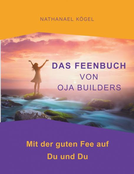 Das Feenbuch von OJA Builders