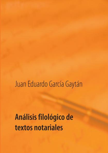 Análisis filológico de textos notariales