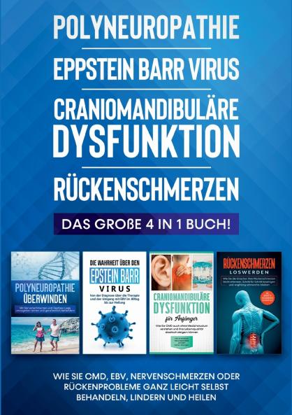 Polyneuropathie | Eppstein Barr Virus | Craniomandibuläre Dysfunktion | Rückenschmerzen