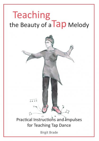 Teaching the Beauty of a Tap Melody