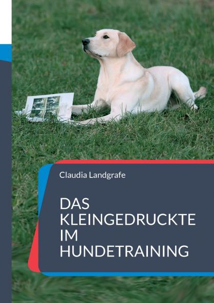 Das Kleingedruckte im Hundetraining