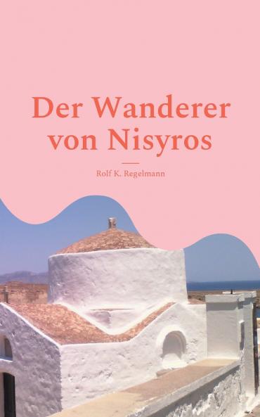 Der Wanderer von Nisyros