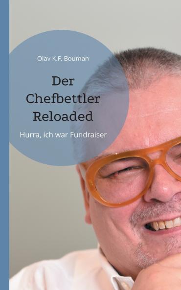 Der Chefbettler Reloaded