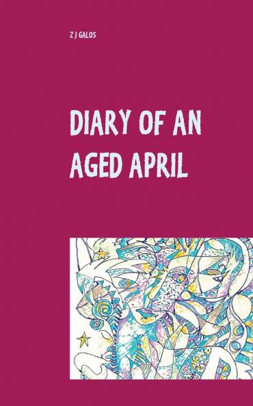 Diary of an Aged April