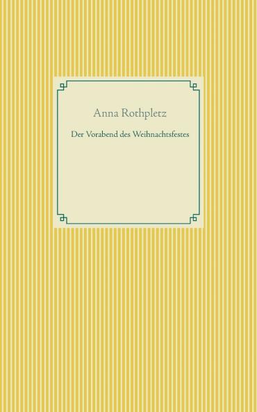 Der Vorabend des Weihnachtsfestes